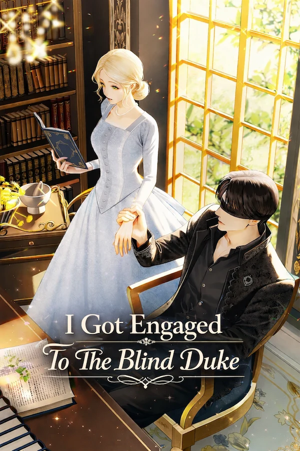 I Got Engaged To The Blind Duke