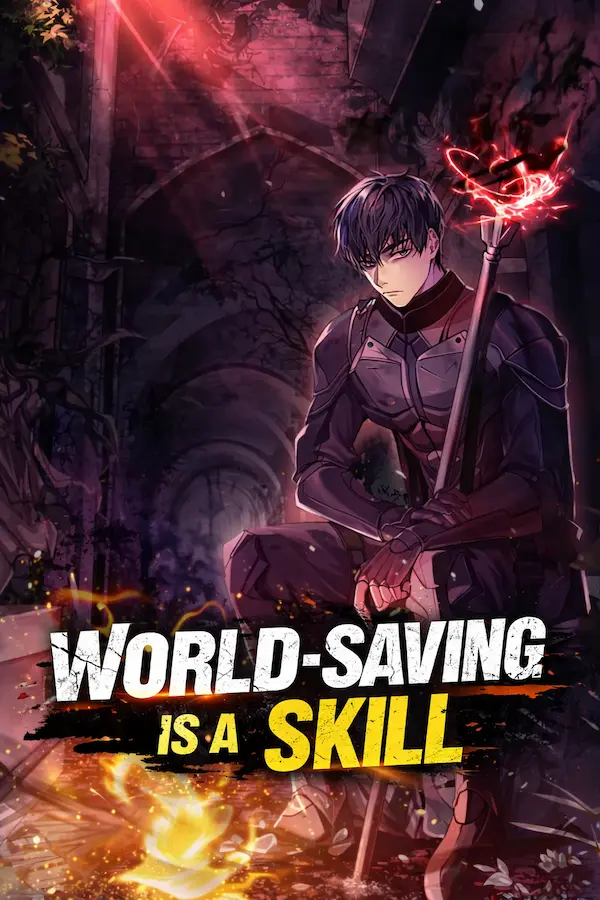 World-Saving is a Skill
