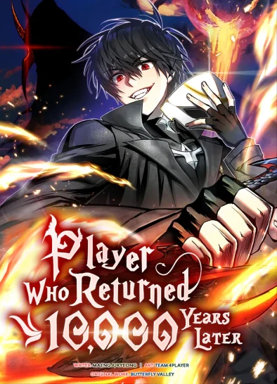 Player Who Returned 10,000 Years Later