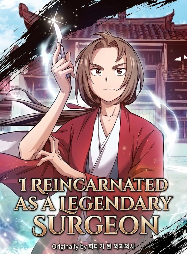 I Reincarnated as a Legendary Surgeon