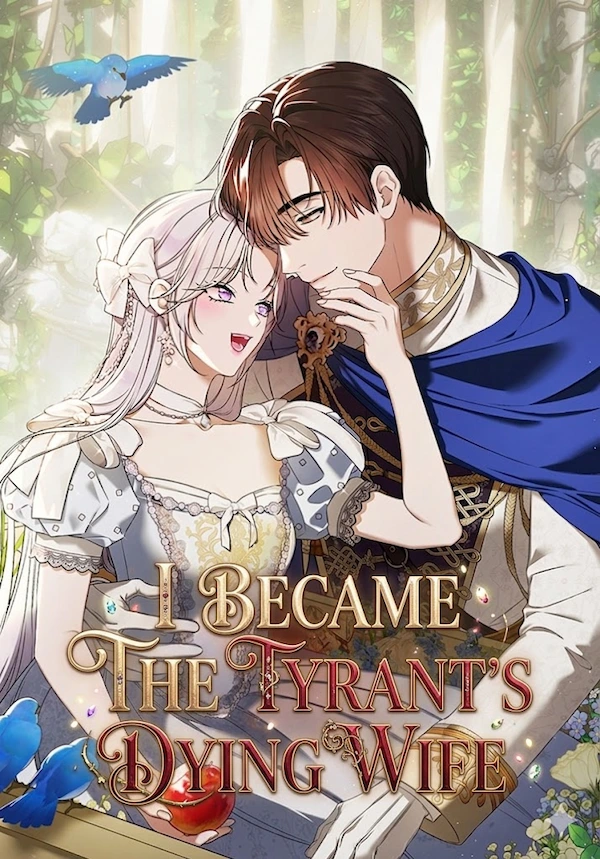I Became the Tyrant’t Dying Wife