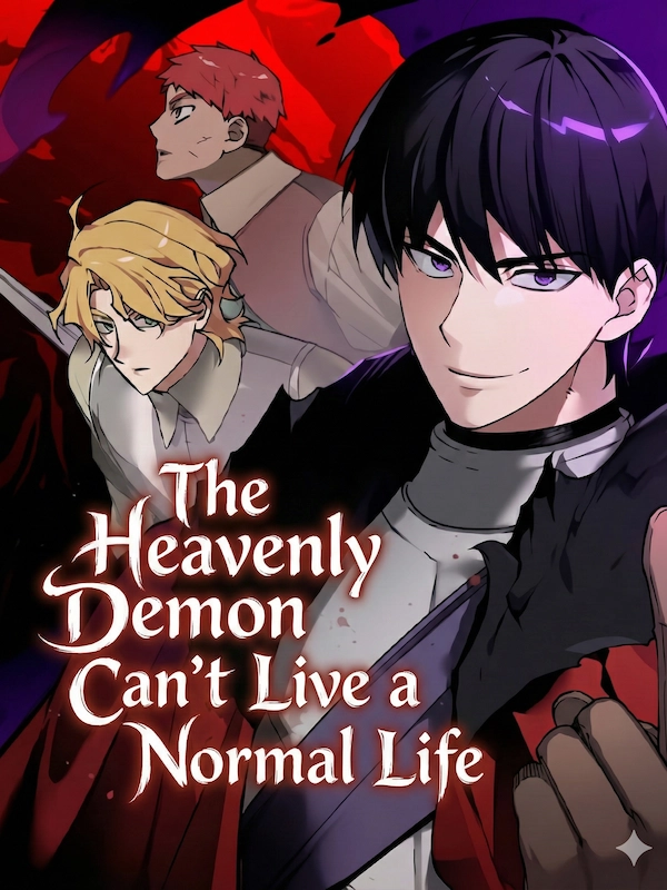 The Heavenly Demon Can’t Live a Normal Life