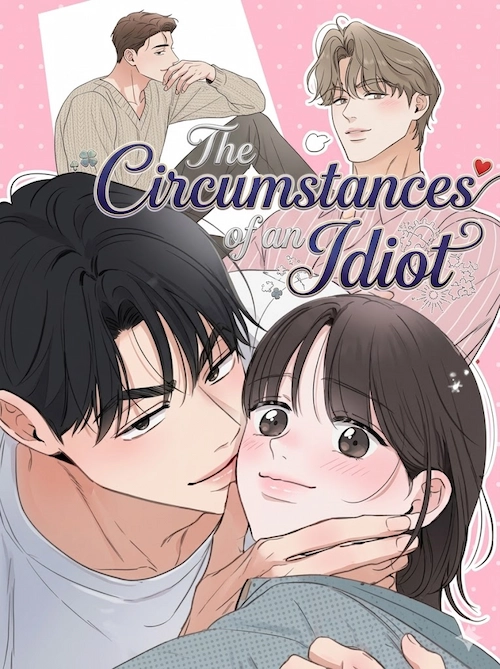 The Circumstances of an Idiot