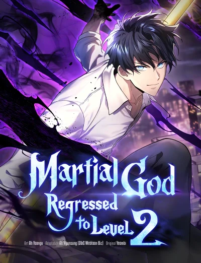 Martial God Regressed to Level 2