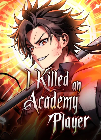 I Killed an Academy Player