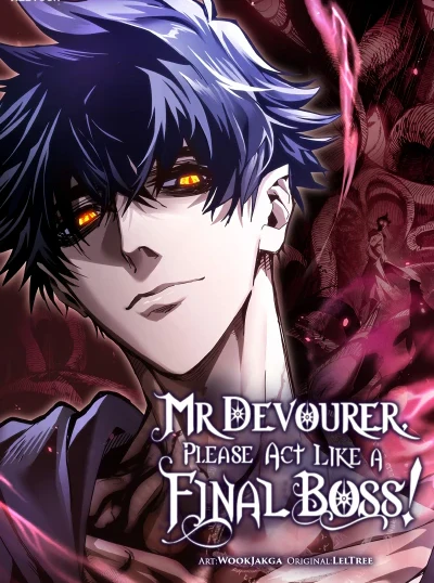 Mr Devourer, Please Act Like a Final Boss