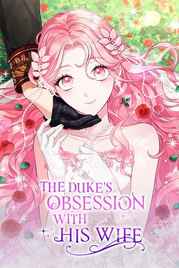 The Duke’s Obsession with His Wife