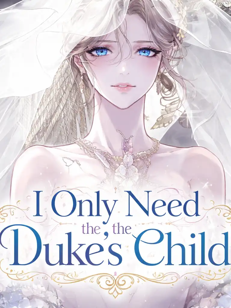 I Only Need the Duke's Child
